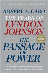 Book cover of The Passage of Power by Robert A. Caro
