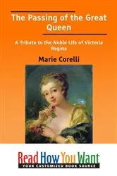 Book cover of The Passing of the Great Queen A Tribute to the Noble Life of Victoria Regina by Unknown