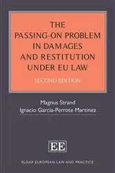 Book cover of The Passing-On Problem in Damages and Restitution under EU Law (2nd ed.) by Magnus Strand