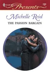 Book cover of The Passion Bargain by Michelle Reid