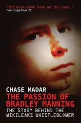 Book cover of The Passion of Bradley Manning by Unknown