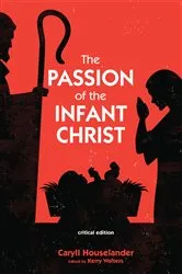 Book cover of The Passion of the Infant Christ by Caryll Houselander