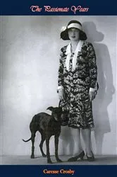 Book cover of The Passionate Years by Caresse Crosby