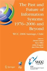 Book cover of The Past and Future of Information Systems: 1976 -2006 and Beyond by David Avison