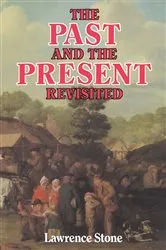 Book cover of The Past and the Present Revisited by Lawrence Stone