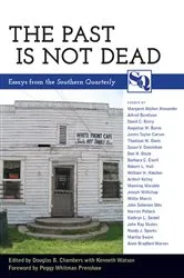 Book cover of The Past Is Not Dead by Douglas B. Chambers