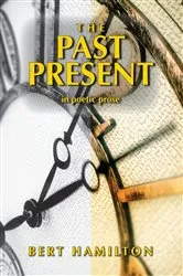 Book cover of The Past Present by Hamilton, Bert,