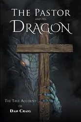 Book cover of The Pastor and His Dragon by Unknown