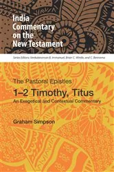 Book cover of The Pastoral Epistles, 1-2 Timothy, Titus by Graham Simpson