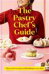 Book cover of The Pastry Chef's Guide by Ravneet Gill