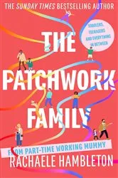 Book cover of The Patchwork Family by Rachaele Hambleton