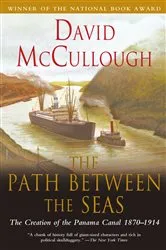 Book cover of The Path Between the Seas by David McCullough