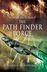 Book cover of The Path Finder Force by Martin W. Bowman