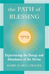 Book cover of The Path of Blessing by Rabbi Marcia Prager