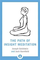 Book cover of The Path of Insight Meditation by Jack Kornfield