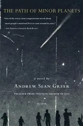 Book cover of The Path of Minor Planets by Andrew Sean Greer