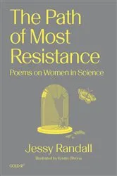 Book cover of The Path of Most Resistance by Jessy Randall