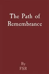 Book cover of The Path of Remembrance by R, F, S
