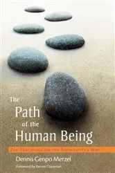 Book cover of The Path of the Human Being by Dennis Genpo Merzel