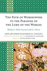 Book cover of The Path of Worshippers to the Paradise of the Lord of the Worlds by Unknown