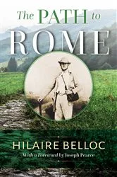 Book cover of The Path to Rome by Hilaire Belloc