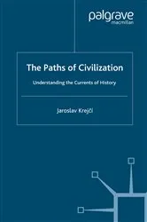 Book cover of The Paths of Civilization by J. Krejcí