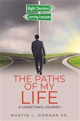 Book cover of The Paths of My Life by Martin Dornan