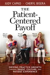 Book cover of The Patient-Centered Payoff by Judy Capko