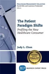 Book cover of The Patient Paradigm Shifts by Judy L. Chan