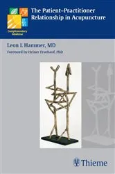 Book cover of The Patient-Practitioner Relationship in Acupuncture by Leon I. Hammer