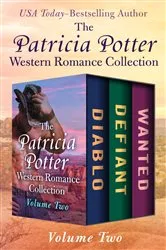 Book cover of The Patricia Potter Western Romance Collection Volume Two by Patricia Potter