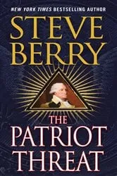Book cover of The Patriot Threat by Steve Berry