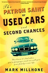 Book cover of The Patron Saint of Used Cars and Second Chances by Mark Millhone