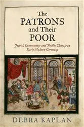 Book cover of The Patrons and Their Poor by Debra Kaplan