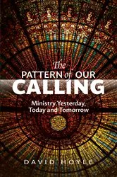 Book cover of The Pattern of Our Calling by David Hoyle