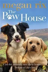 Book cover of The Paw House by Megan Rix