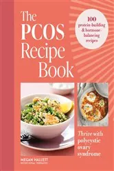 Book cover of The PCOS Recipe Book by Megan Hallett