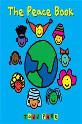 Book cover of The Peace Book by Todd Parr