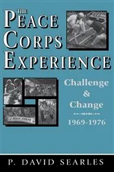 Book cover of The Peace Corps Experience by P. David Searles