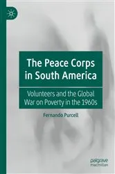 Book cover of The Peace Corps in South America by Fernando Purcell