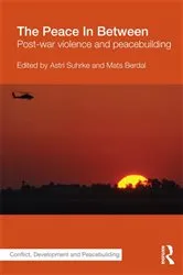 Book cover of The Peace In Between by Astri Suhrke