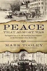 Book cover of The Peace That Almost Was by Mark Tooley