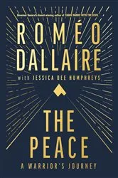 Book cover of The Peace by Romeo Dallaire