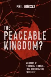 Book cover of The Peaceable Kingdom? by Phil Gurski