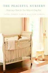 Book cover of The Peaceful Nursery by Alison Forbes