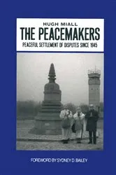 Book cover of The Peacemakers by Hugh Miall