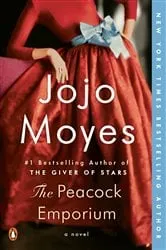 Book cover of The Peacock Emporium by Jojo Moyes