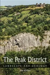 Book cover of The Peak District by Tony Waltham
