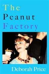 Book cover of The Peanut Factory by Unknown