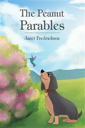Book cover of The Peanut Parables by Janet Fredrickson